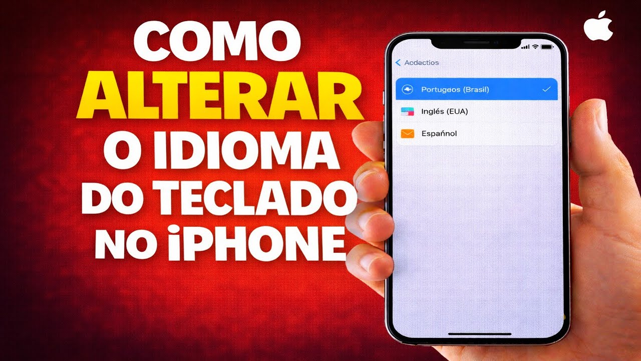 COMO ALTERAR O IDIOMA DO TECLADO NO IPHONE