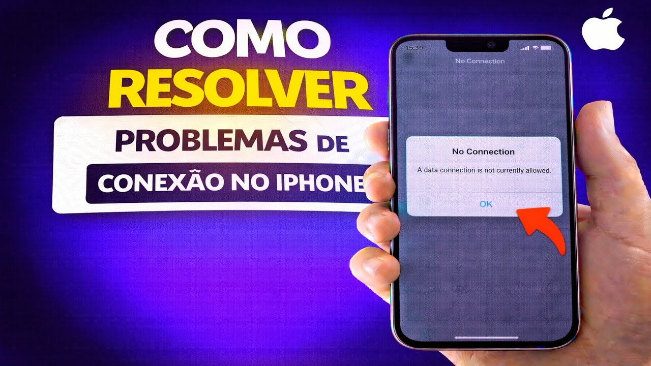 COMO RESOLVER PROBLEMAS DE CONEXÃO NO IPHONE
