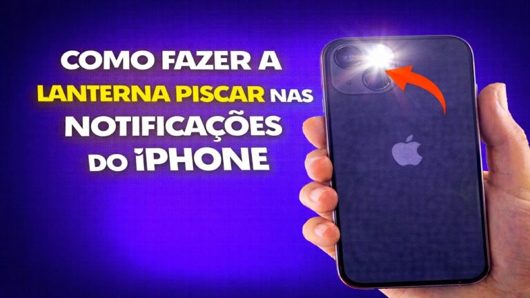 COMO FAZER A LANTERNA PISCAR NAS NOTIFICAÇÕES DO IPHONE