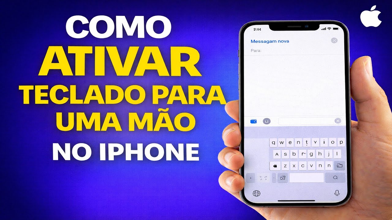 COMO ATIVAR TECLADO PARA UMA MÃO NO IPHONE