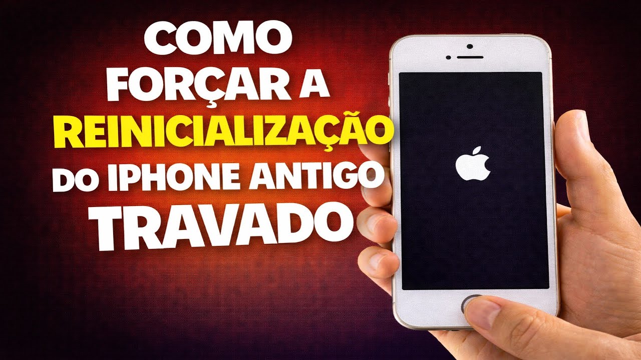 COMO FORÇAR A REINICIALIZAÇÃO DO IPHONE ANTIGO TRAVADO