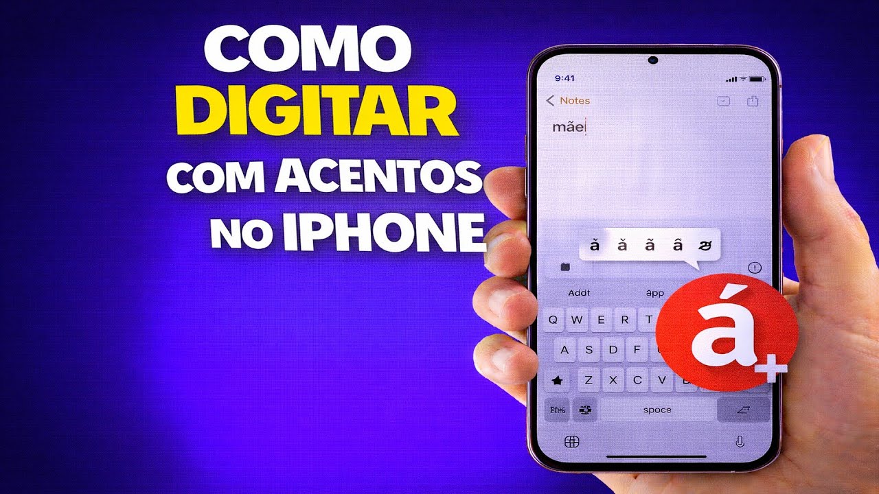 COMO DIGITAR COM ACENTOS NO IPHONE