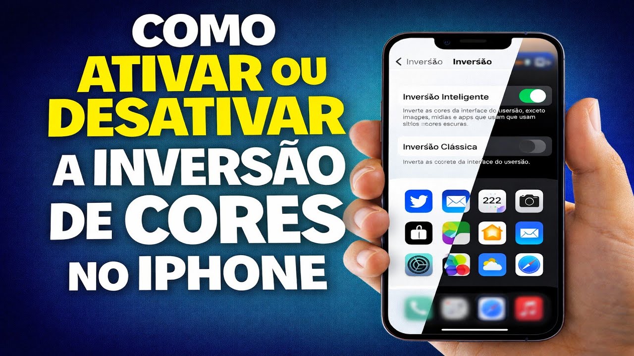 COMO ATIVAR OU DESATIVAR A INVERSÃO DE CORES NO IPHONE