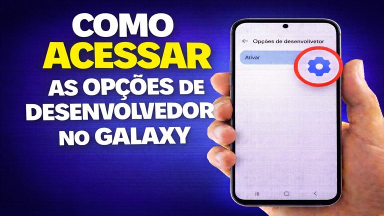 COMO ACESSAR AS OPÇÕES DE DESENVOLVEDOR NO GALAXY