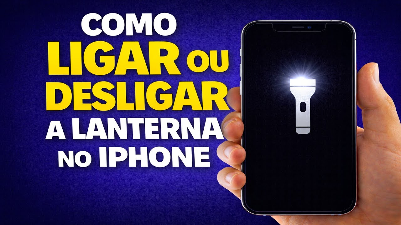 COMO LIGAR OU DESLIGAR A LANTERNA NO IPHONE