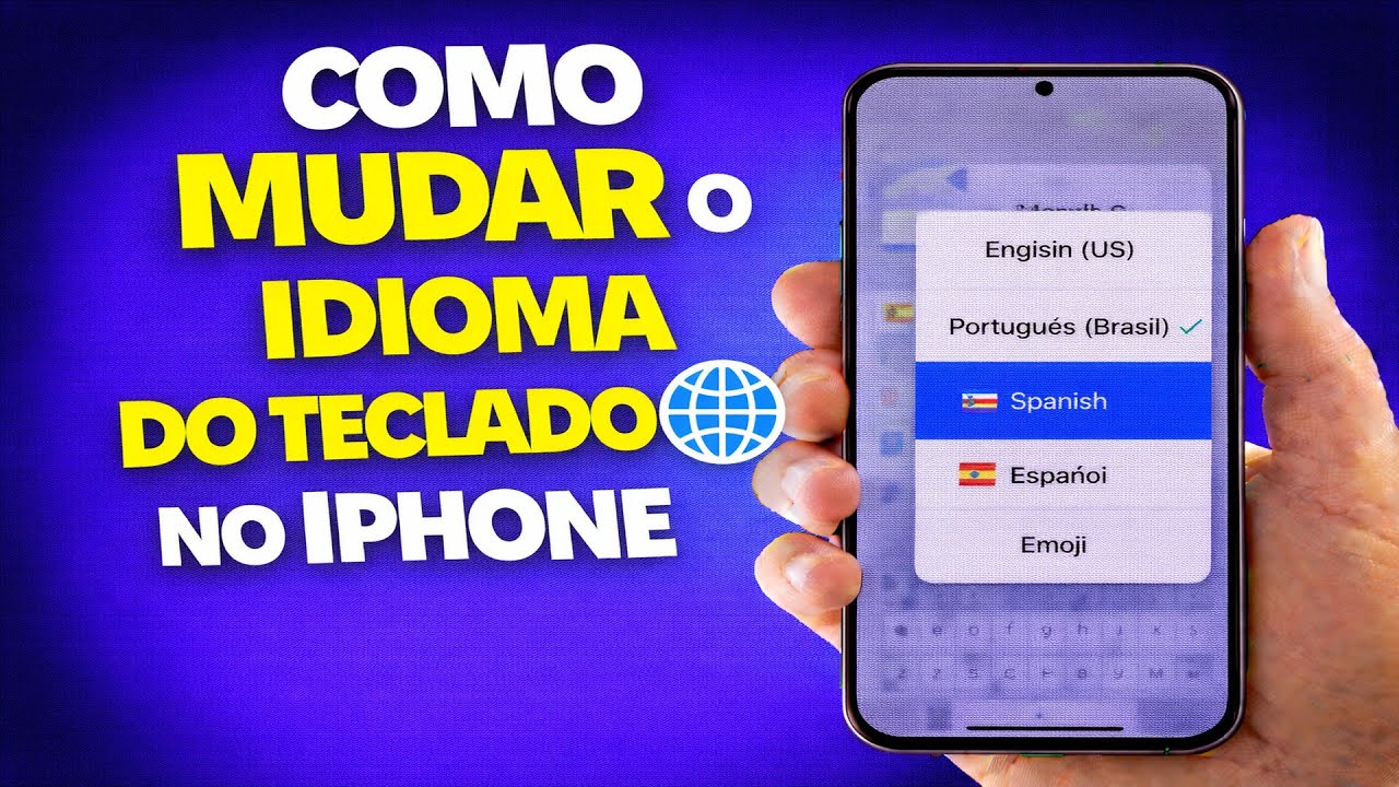 COMO MUDAR O IDIOMA DO TECLADO NO IPHONE