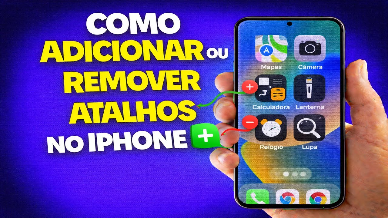 COMO ADICIONAR OU REMOVER ATALHOS NO IPHONE