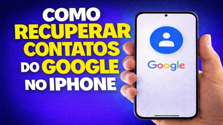 COMO RECUPERAR CONTATOS DO GOOGLE NO IPHONE