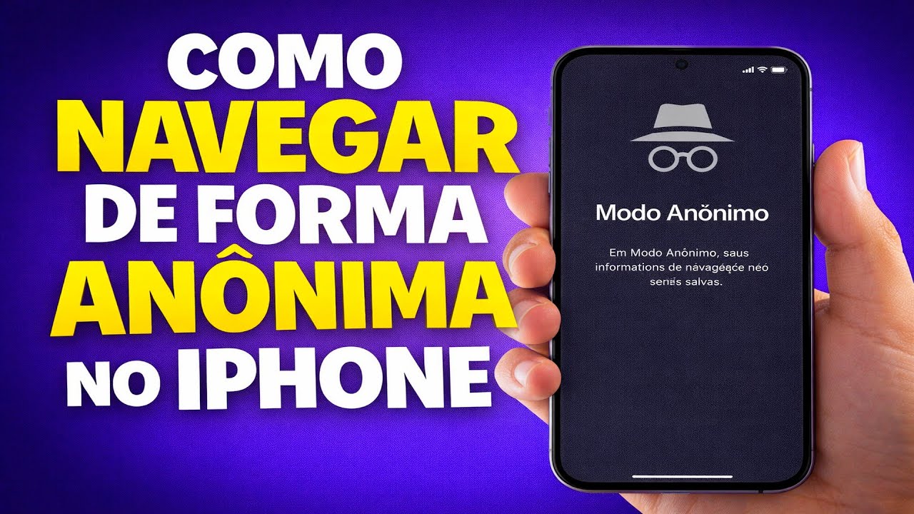 COMO NAVEGAR DE FORMA ANÔNIMA NO IPHONE