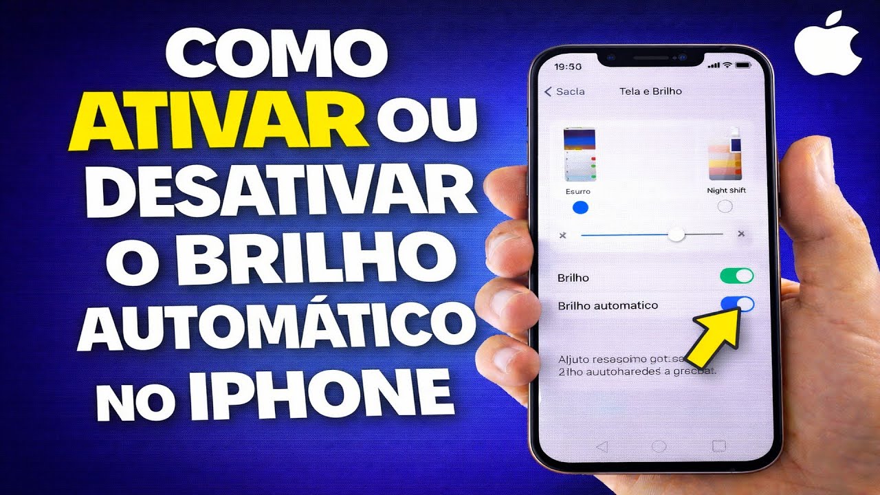 COMO ATIVAR OU DESATIVAR O BRILHO AUTOMÁTICO NO IPHONE