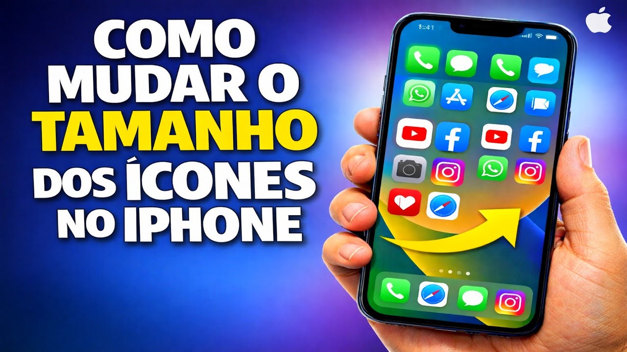 COMO MUDAR O TAMANHO DOS ÍCONES NO IPHONE