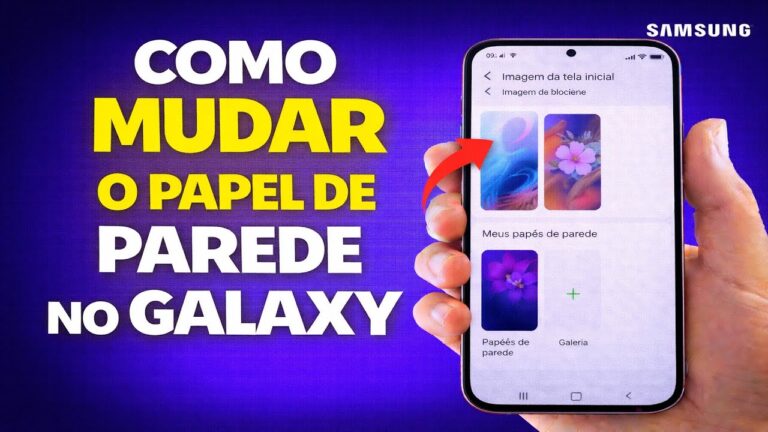 COMO MUDAR O PAPEL DE PAREDE NO GALAXY