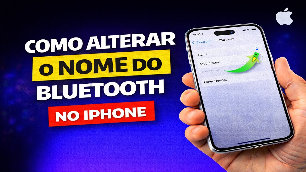 COMO ALTERAR O NOME DO BLUETOOTH NO IPHONE