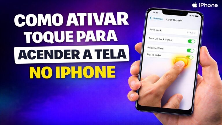 COMO ATIVAR TOQUE PARA ACENDER A TELA NO IPHONE