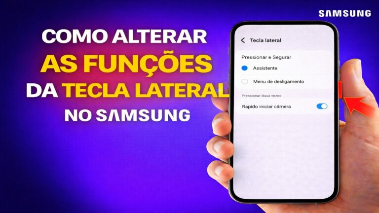 COMO ALTERAR AS FUNÇÕES DA TECLA LATERAL NO SAMSUNG