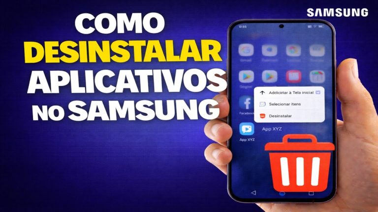 COMO DESINSTALAR APLICATIVOS NO SAMSUNG