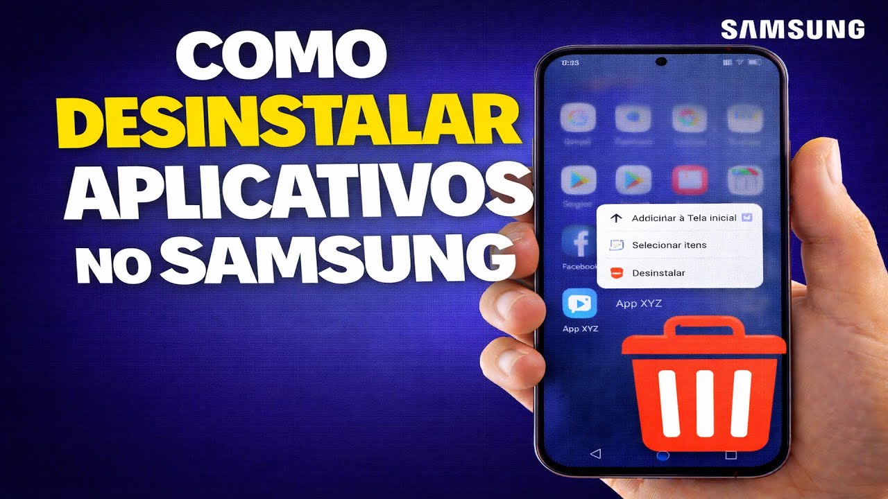 COMO DESINSTALAR APLICATIVOS NO SAMSUNG