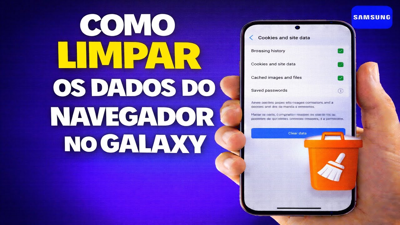COMO LIMPAR OS DADOS DO NAVEGADOR NO GALAXY