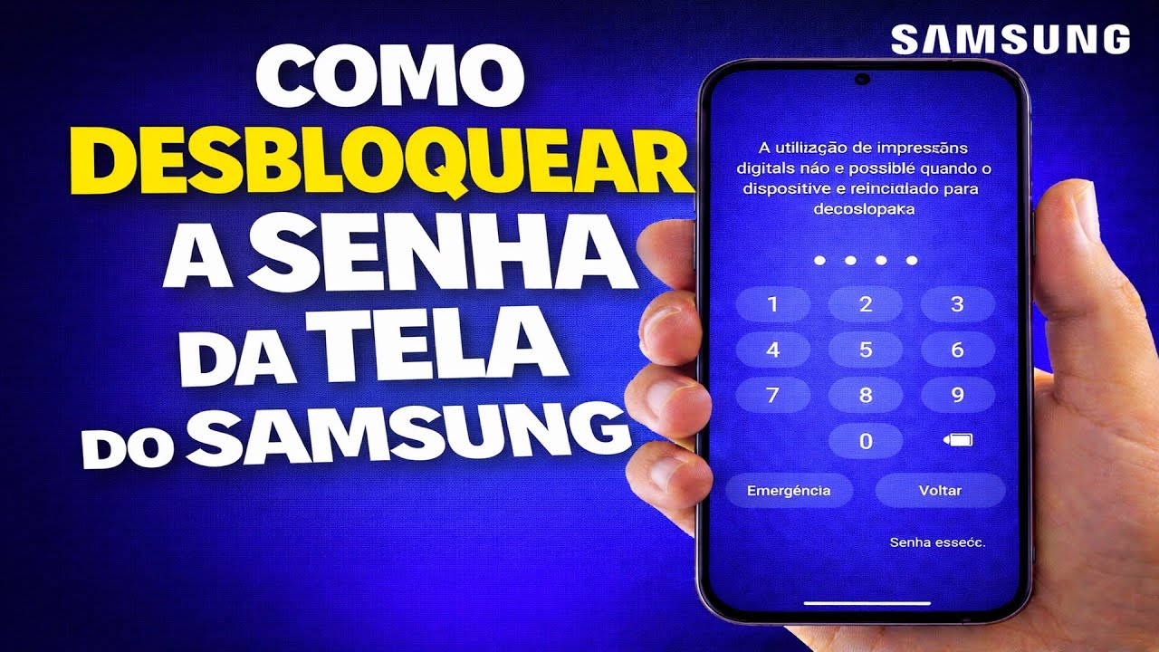 COMO DESBLOQUEAR A SENHA DA TELA DO SAMSUNG
