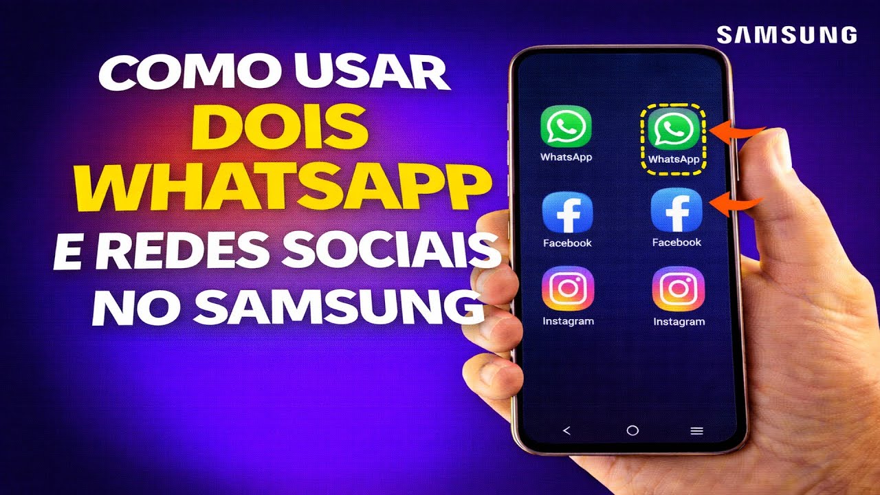 COMO USAR DOIS WHATSAPP E REDES SOCIAIS NO SAMSUNG