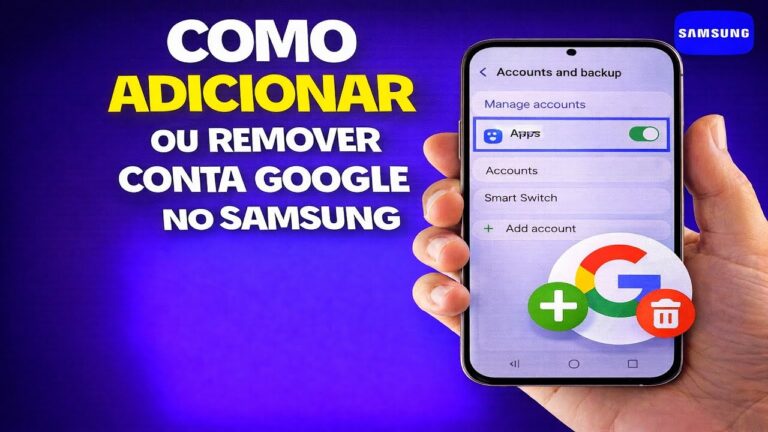 COMO ADICIONAR OU REMOVER CONTA GOOGLE NO SAMSUNG