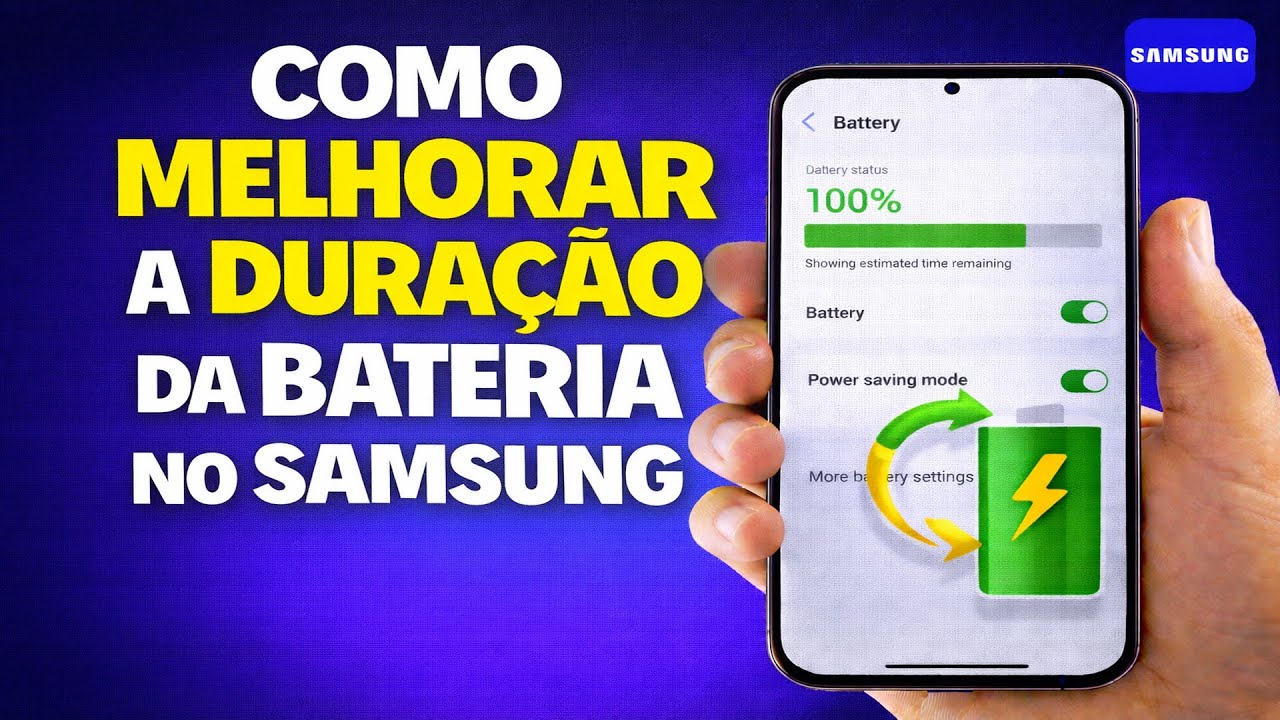 COMO MELHORAR A DURAÇÃO DA BATERIA NO SAMSUNG