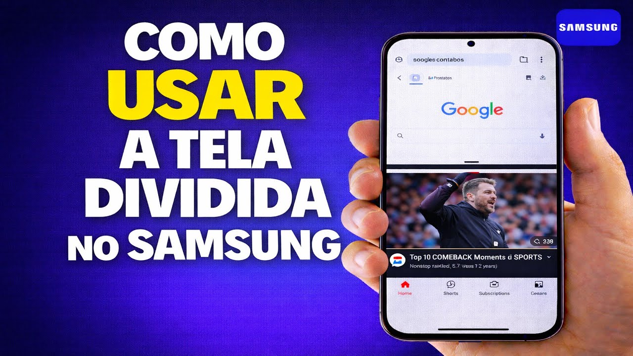 COMO USAR A TELA DIVIDIDA NO SAMSUNG
