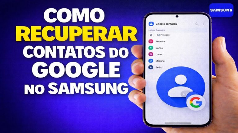 COMO RECUPERAR CONTATOS DO GOOGLE NO SAMSUNG