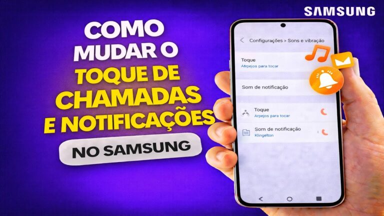 COMO MUDAR O TOQUE DE CHAMADAS E NOTIFICAÇÕES NO SAMSUNG
