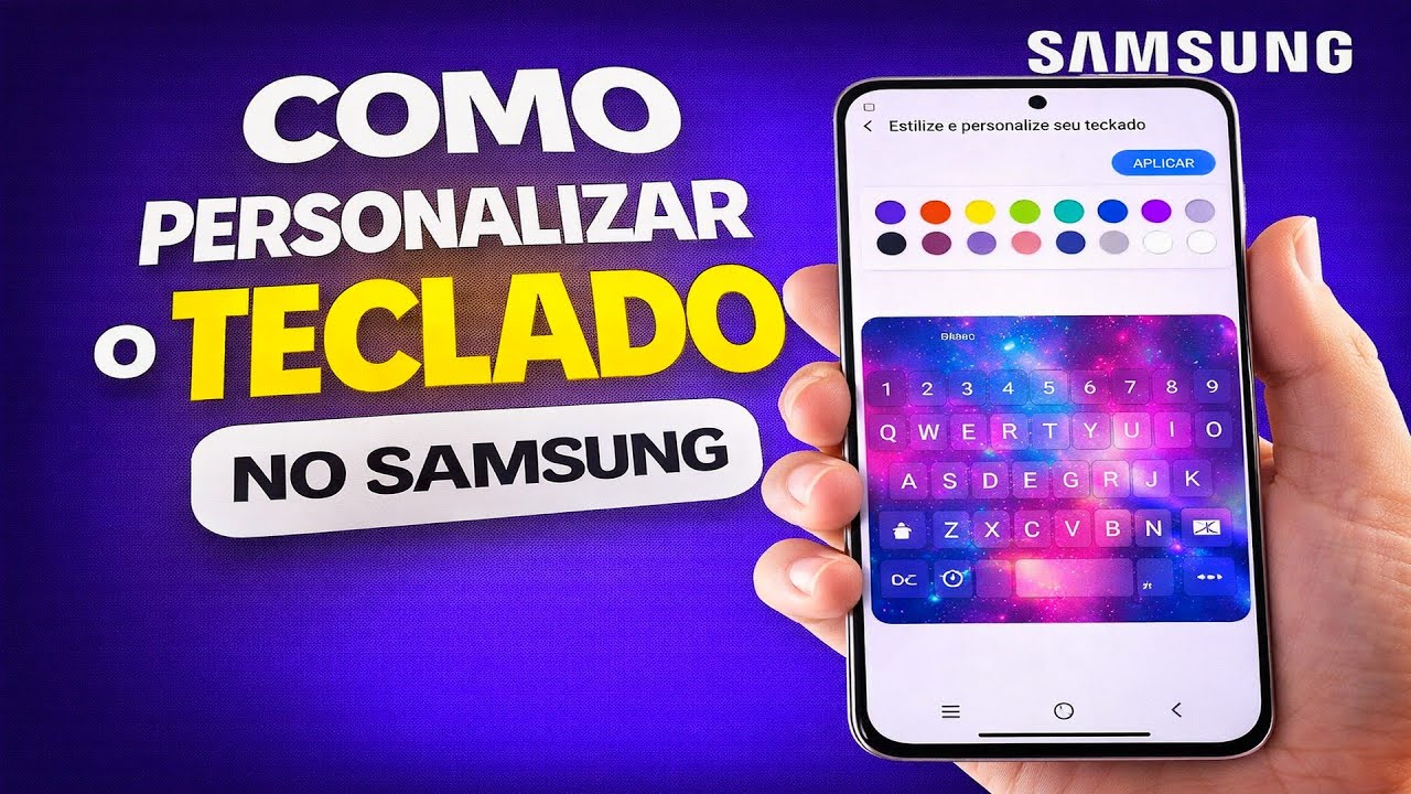 COMO MUDAR A APARÊNCIA DO TECLADO NO SAMSUNG