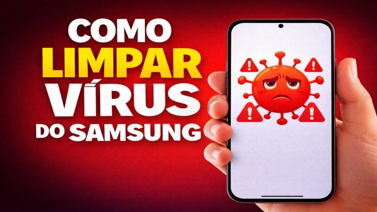 COMO LIMPAR VÍRUS DO SAMSUNG