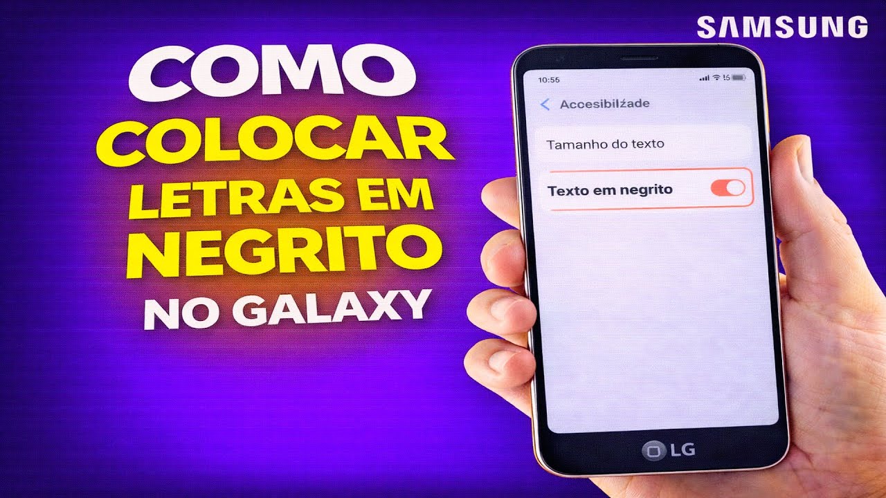 COMO COLOCAR LETRAS EM NEGRITO NO GALAXY