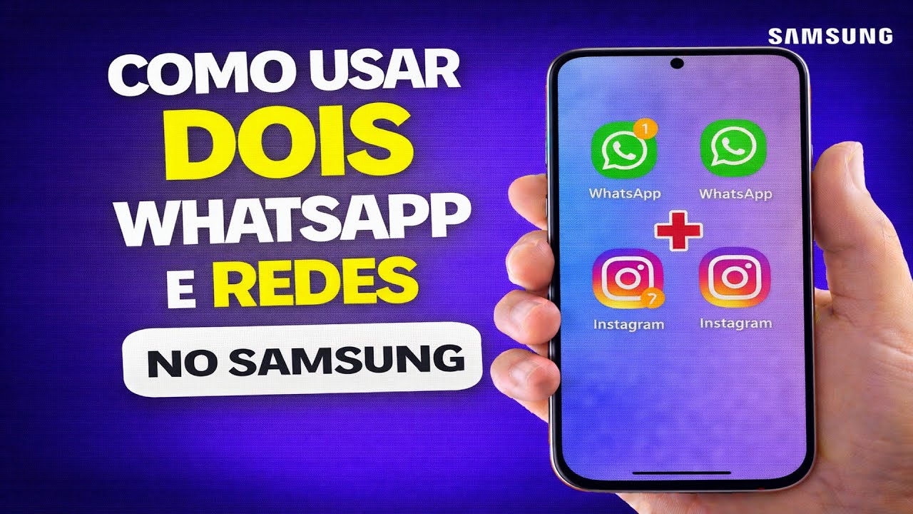 COMO USAR DOIS WHATSAPP E REDES NO SAMSUNG
