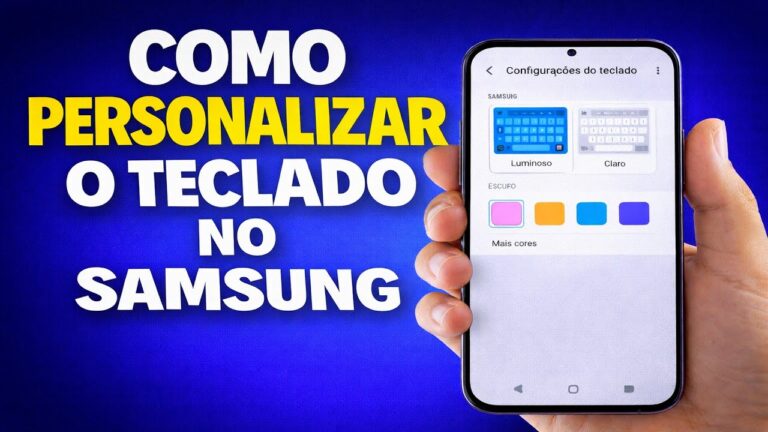 COMO PERSONALIZAR O TECLADO NO SAMSUNG