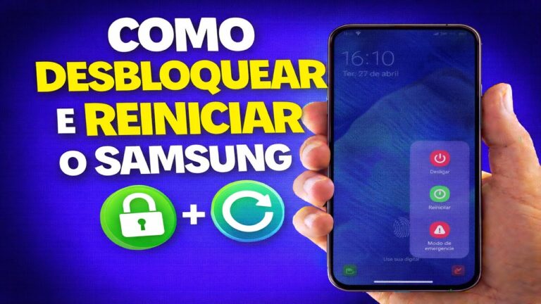 COMO DESBLOQUEAR E REINICIAR O SAMSUNG