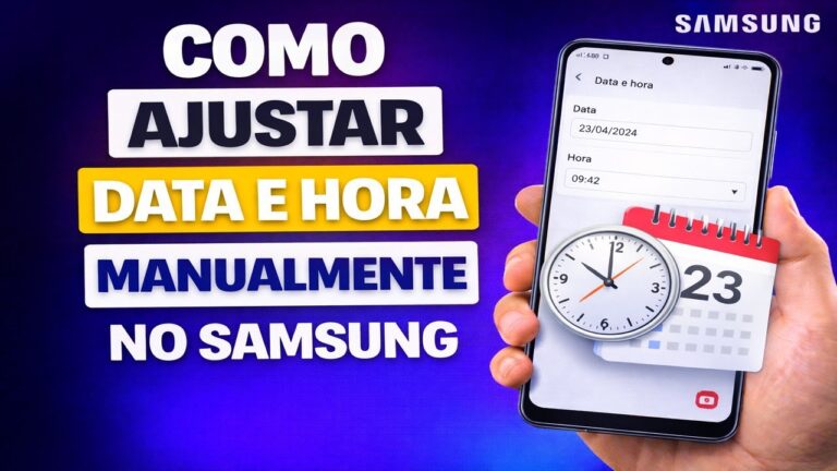 COMO AJUSTAR DATA E HORA MANUALMENTE NO SAMSUNG