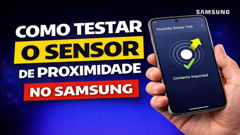 COMO TESTAR O SENSOR DE PROXIMIDADE NO SAMSUNG