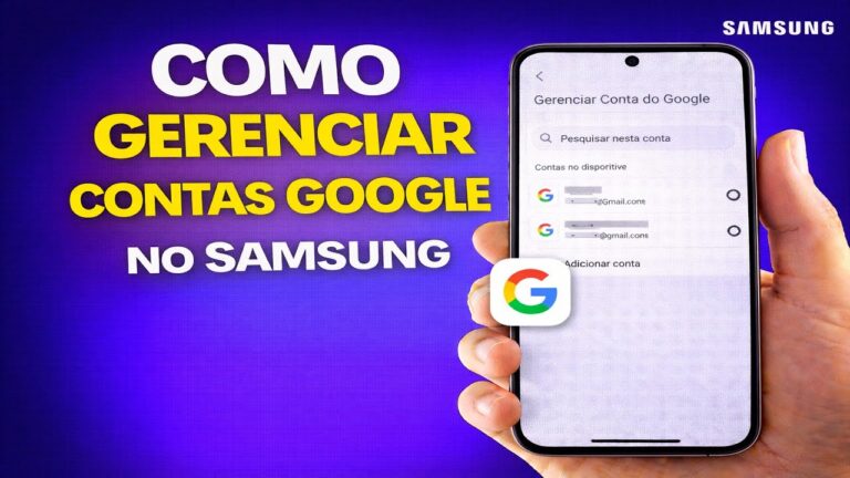 COMO GERENCIAR CONTAS GOOGLE NO SAMSUNG