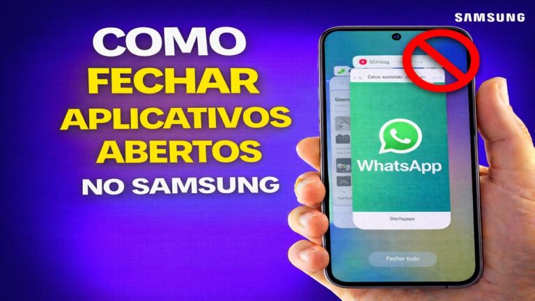 COMO FECHAR APLICATIVOS ABERTOS NO SAMSUNG