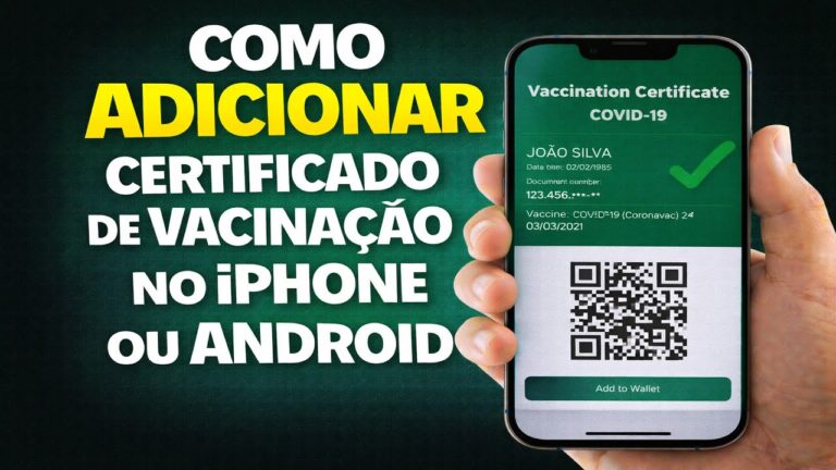 COMO ADICIONAR CERTIFICADO DE VACINAÇÃO NO IPHONE OU ANDROID