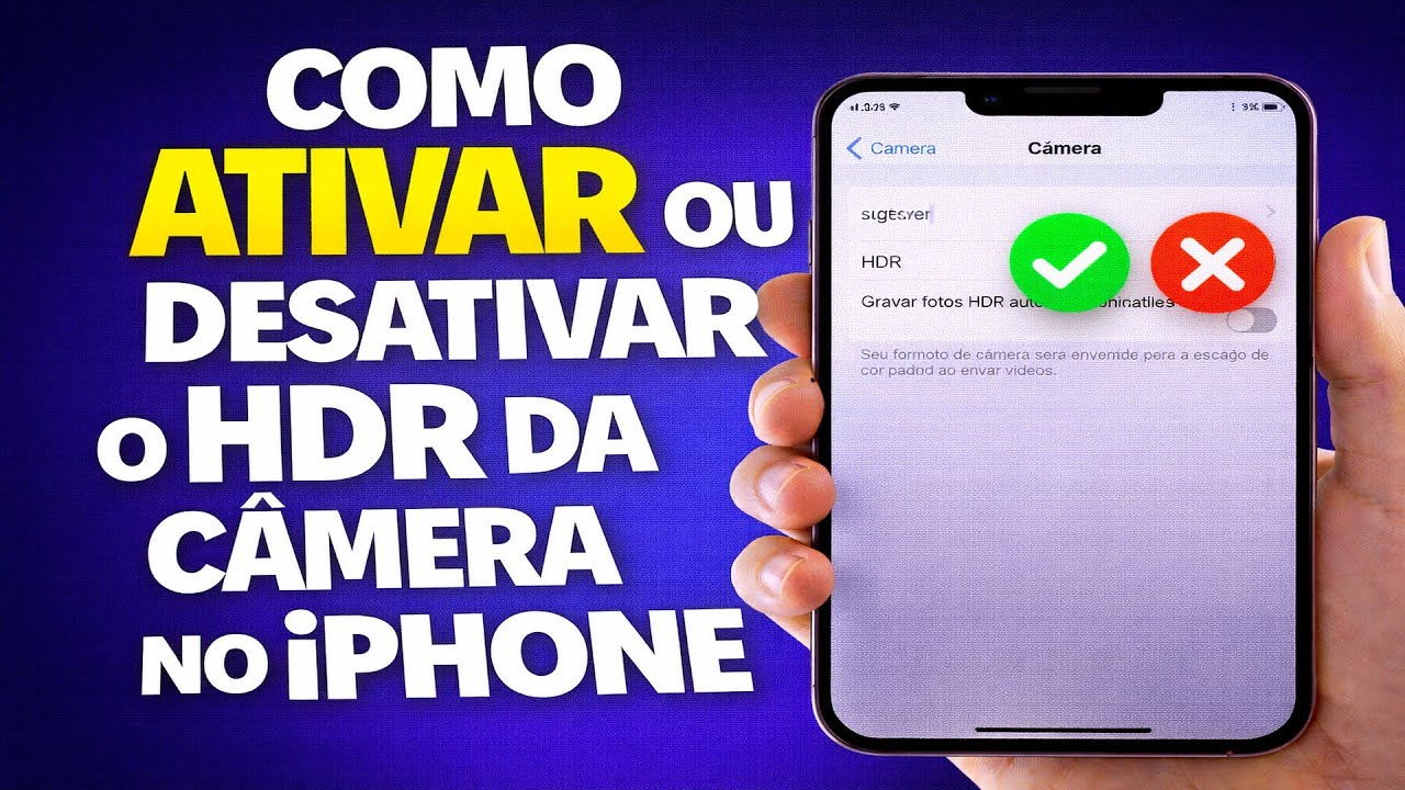 COMO ATIVAR OU DESATIVAR O HDR DA CÂMERA NO IPHONE