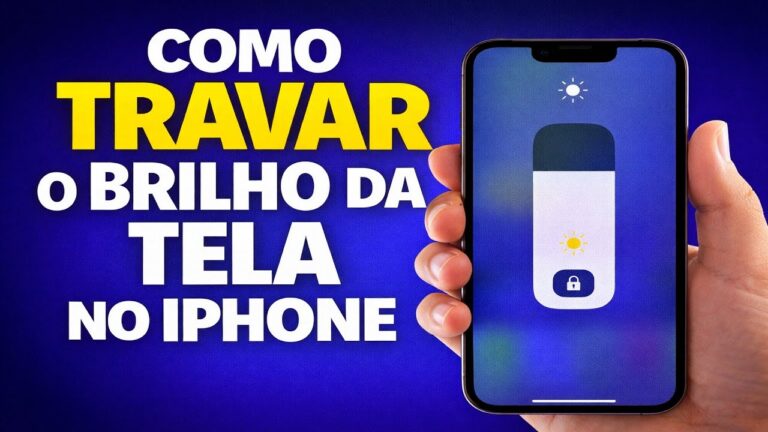 COMO TRAVAR O BRILHO DA TELA NO IPHONE