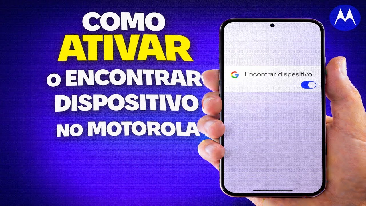 COMO ATIVAR O ENCONTRAR DISPOSITIVO NO MOTOROLA