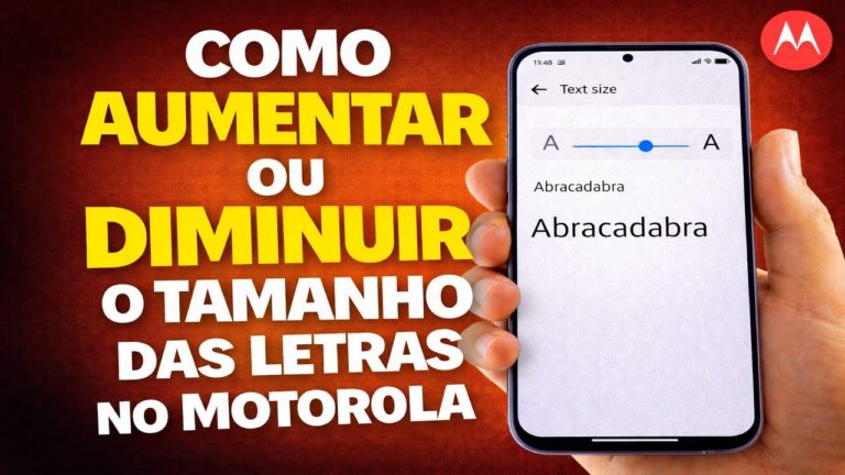 COMO AUMENTAR OU DIMINUIR O TAMANHO DAS LETRAS NO MOTOROLA
