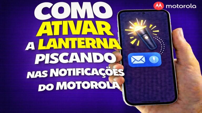 COMO ATIVAR A LANTERNA PISCANDO NAS NOTIFICAÇÕES DO MOTOROLA