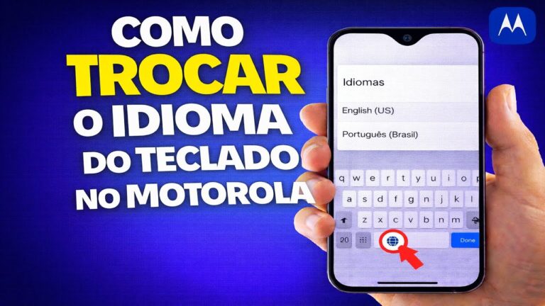 COMO TROCAR O IDIOMA DO TECLADO NO MOTOROLA