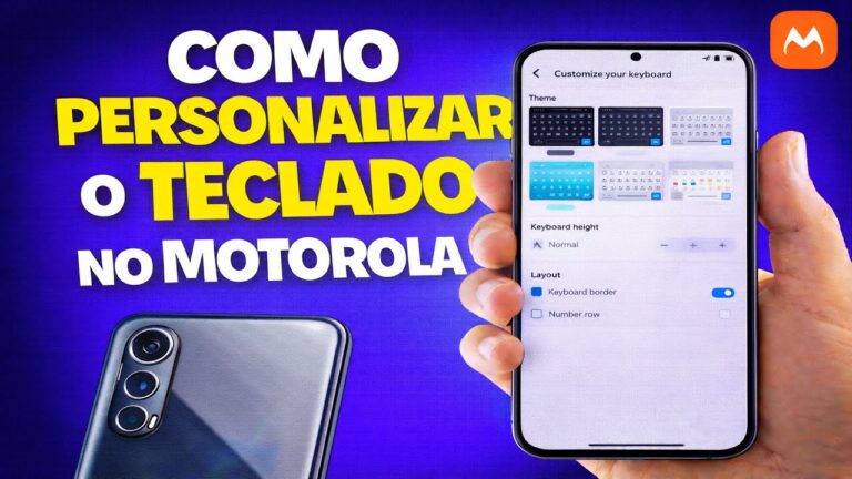 COMO PERSONALIZAR O TECLADO NO MOTOROLA