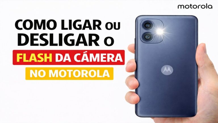 COMO LIGAR OU DESLIGAR O FLASH DA CÂMERA NO MOTOROLA