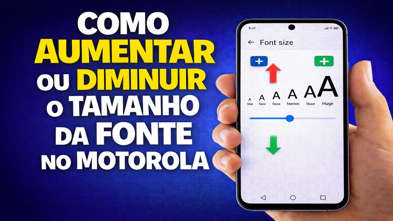 COMO AUMENTAR OU DIMINUIR O TAMANHO DA FONTE NO MOTOROLA
