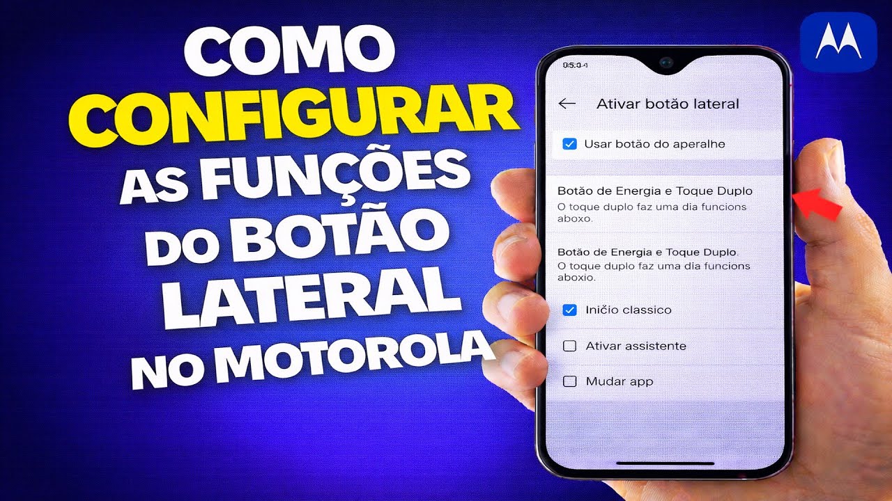COMO CONFIGURAR AS FUNÇÕES DO BOTÃO LATERAL NO MOTOROLA